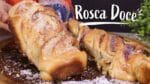 ROSCA DOCE SUPER RECHEADA – CHEF LÉO OLIVEIRA feat ALESSANDRA PADILHA