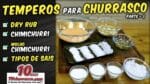 Temperos para Churrasco – Parte 1 – TvChurrasco – Manual do Churrasco – Parte 8