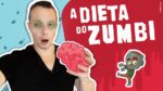 A DIETA DO ZUMBI *Nutritiva, Barata e Emagrecedora*