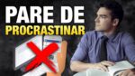 COMO PARAR A PROCRASTINAÇÃO EM 5 PASSOS | Como parar de procrastinar