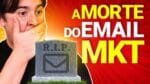 E-MAIL MARKETING AINDA TRAZ RESULTADOS OU MORREU DE VEZ?