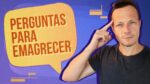 FAÇA 8 PERGUNTAS ANTES DE COMEÇAR UMA DIETA