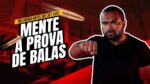 MILIONÁRIO ANTES DOS 30 – MENTE A PROVA DE BALAS (Episódio 2) || TIAGO FONSECA
