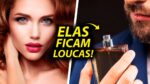 Os PERFUMES MASCULINOS que mais ATRAEM as MULHERES (e que você PRECISA experimentar)