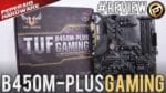 Review ASUS TUF B450M-PLUS Gaming – Mais um bom modelo de B450 – Teste do VRM e RAM até 3600 Mhz
