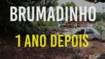 BRUMADINHO –  ANTES E DEPOIS de 1 ano do rompimento da barragem da Vale