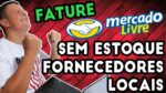 Como Vender no Mercado Livre SEM ESTOQUE com Fornecedores LOCAIS 2022 Iniciante Passo a Passo [EP.6]