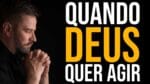 DEUS QUER MUDAR A SUA VIDA HOJE | SIGA SEUS PASSOS
