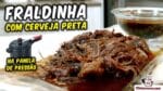 Fraldinha na Panela de Pressão com Cerveja Preta e Cebola – TvChurrasco