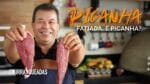 Picanha Fatiada… é Picanha? I Churrasqueadas