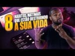 8 HÁBITOS MATINAIS que estão DESTRUINDO a sua VIDA | Tiago Fonseca