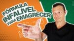A FÓRMULA DO EMAGRECIMENTO SAUDÁVEL | Funciona e é Simples!