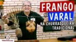 Como Fazer Frango no Varal na Churrasqueira Tradicional – TvChurrasco