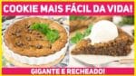 COOKIE MAIS FÁCIL DO MUNDO PRONTO RÁPIDO SEM BATEDEIRA | GIGANTE | Receitas de Minuto 544