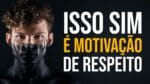 ISSO É UM VÍDEO MOTIVACIONAL DE RESPEITO (Motivação)