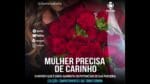 Mulher Precisa de Carinho – Reflexão com Daniel Zaboto