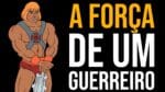 O QUE O HE-MAN PODE NOS ENSINAR? (Motivacional)