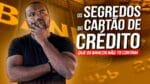 Os SEGREDOS do Cartão de CRÉDITO que os Bancos NÃO te CONTAM | CUIDADO para NÃO COMETER esses ERROS