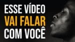 QUE ESSE VÍDEO FALE POR MIM