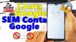 Remover Conta Google SEM CONTA GOOGLE e SEM NAVEGADOR, Patch de segurança Atualizado