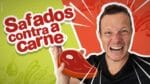 A SACANAGEM SOBRE CARNE E VEGANISMO | O que ninguém fala…