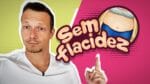 Como EMAGRECER SEM FLACIDEZ | Adeus Pele Flácida Sobrando
