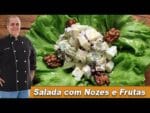 Salada com Nozes Crocantes e Frutas – Chef Taico