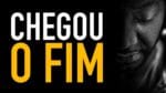Sério, TUDO ACABA! Infelizmente, acabou.