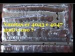 Solda tyg wse 250 varetas er 4043 e 4047 qual o uso