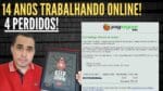 14 anos trabalhando pela internet graças a DEUS E MUITO TRABALHO! Mas foram 4 anos perdidos VEJA