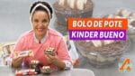 BOLO DE POTE COM KINDER BUENO – UMA SOBREMESA SIMPLES E FÁCIL PARA SUA PÁSCOA!