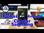 Como Corrigir Falhas Graves no Android de Celular Samsung