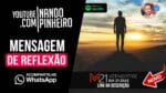 MENSAGEM DE REFLEXÃO O CAMINHO CERTO PARA A SUA VIDA – COMPARTILHE NO WHATSAPP