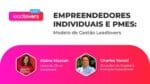 Modelos de Gestão: Empreendedores Individuais e PMEs