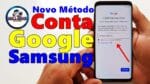 NOVO MÉTODO! Desbloquear Conta Google Celular Samsung Galaxy , fácil e rápido