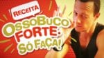 OSSO BUCO FORTE | Receita Deliciosa Na Panela de Pressão