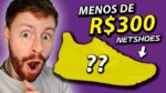 SNEAKERS de PRESENÇA até R$300 que encontrei na NETSHOES (o 6º modelo é INCRÍVEL)