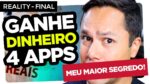 4 APPS PARA GANHAR DINHEIRO DE VERDADE EM 2022 [ÚLTIMO EPISÓDIO REALITY 0-10EM8]