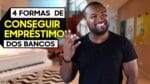 4 FORMAS de CONSEGUIR um EMPRÉSTIMO! ENTENDA como conseguir DINHEIRO EMPRESTADO dos BANCOS na CRISE
