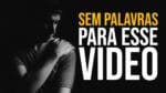 ASSISTA PELO MENOS 25 SEGUNDOS DESSE VÍDEO (Motivacional)