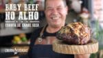 BABY BEEF NO ALHO ( Farofa de Carne Seca ) I Churrasqueadas