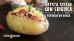 Batata Assada com Linguiça na Brasa I Churrasqueadas
