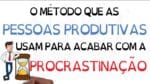 Como Acabar De Uma Vez Por Todas com a PROCRASTINAÇÃO