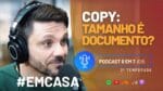 COPY: OS PRINCIPAIS ERROS QUE VOCÊ NÃO PODE COMETER | PODCAST 6 EM 7  #45