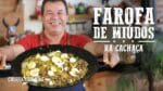 Farofa de Miúdos [ Na Cachaça ] Churrasqueadas