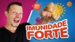 Guia Completo Para IMUNIDADE FORTE | 11 Dicas Para Se Proteger De Qualquer Doença