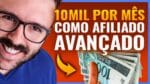 MARKETING DIGITAL PARA AFILIADOS | Como Ganhar 10MIL Pôr Mês Sendo Afiliado (AVANÇADO)