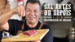 SALGAR A CARNE ANTES OU DEPOIS (Respondendo as Dúvidas) Churrasqueadas