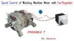 220V 690W Máquina de Lavar Roupa Universal Controle de Velocidade do Motor com REGULADOR DE VENTILADOR – Possível?