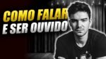 5 DICAS PARA DESENVOLVER SUA ORATÓRIA | Como falar bem?
